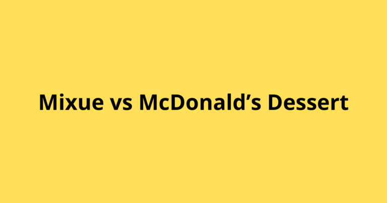 Mixue vs McDonald’s Dessert