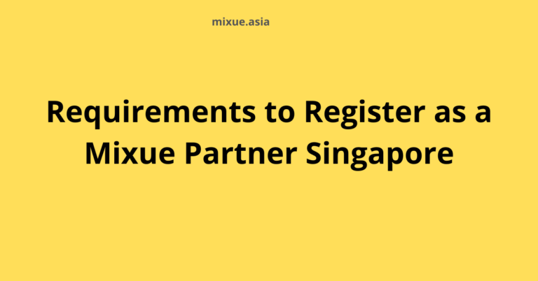 Requirements to Register as a Mixue Partner in Singapore