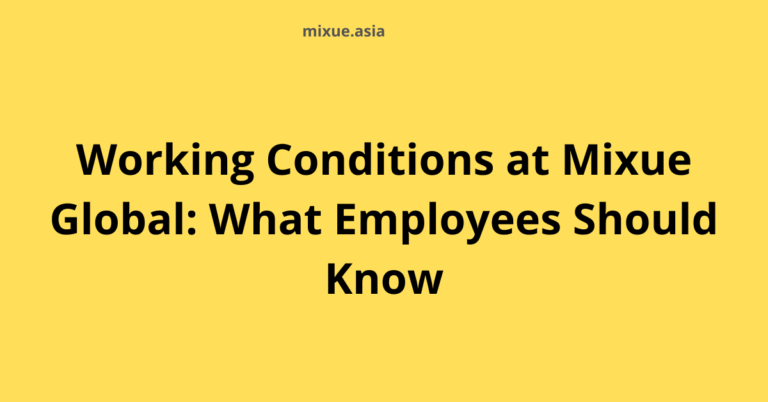 Working Conditions at Mixue Global: What Employees Should Know